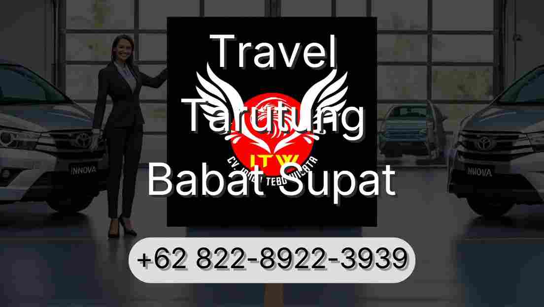 Travel Tarutung Babat Supat