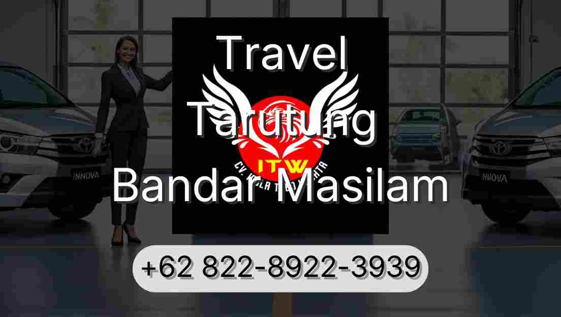 Travel Tarutung Bandar Masilam