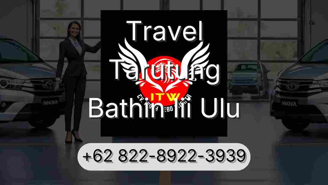 Travel Tarutung Bathin Iii Ulu