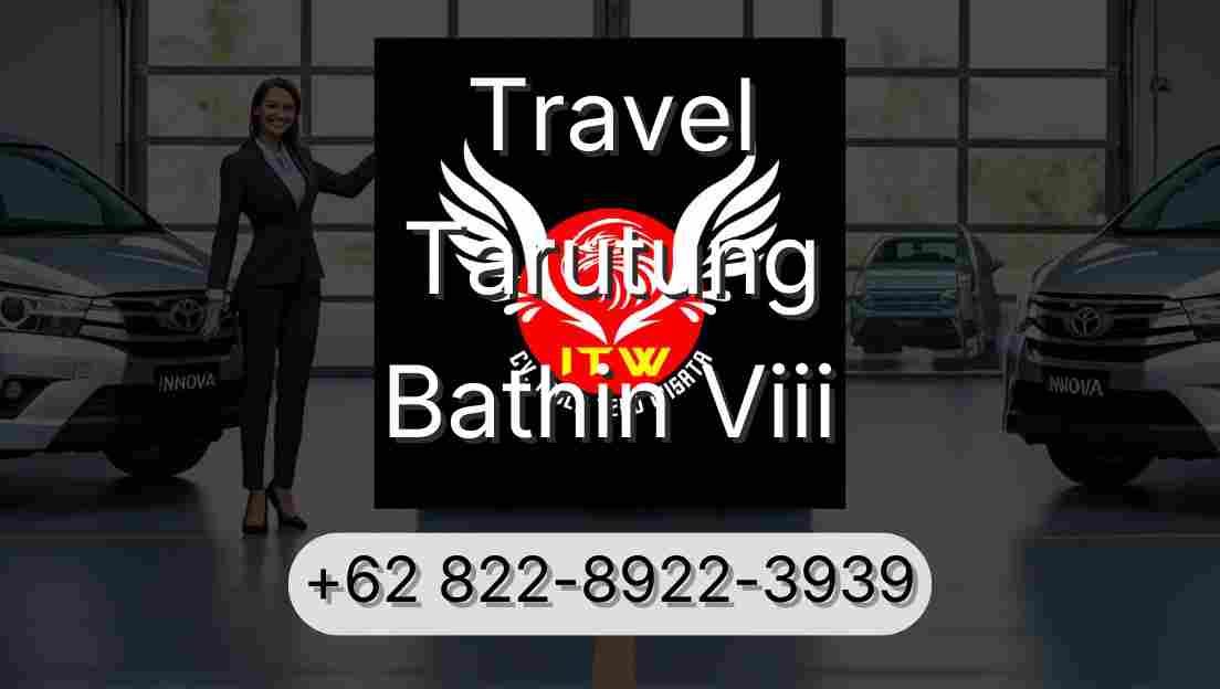 Travel Tarutung Bathin Viii