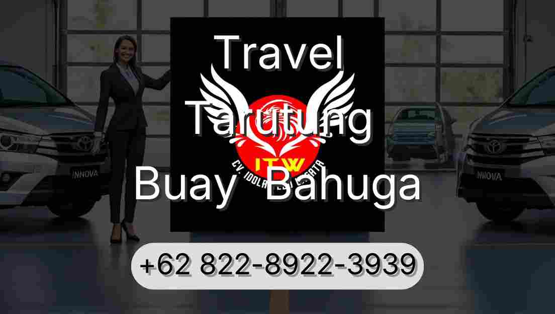 Travel Tarutung Buay  Bahuga