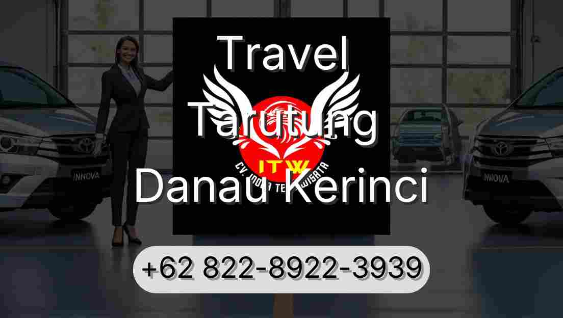 Travel Tarutung Danau Kerinci