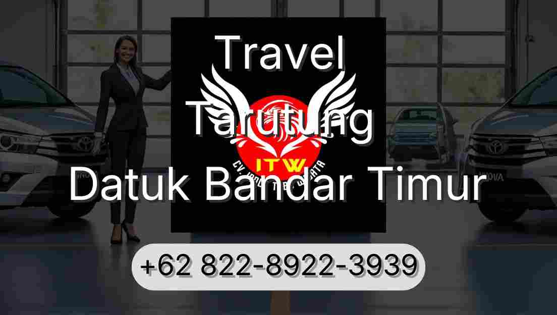 Travel Tarutung Datuk Bandar Timur