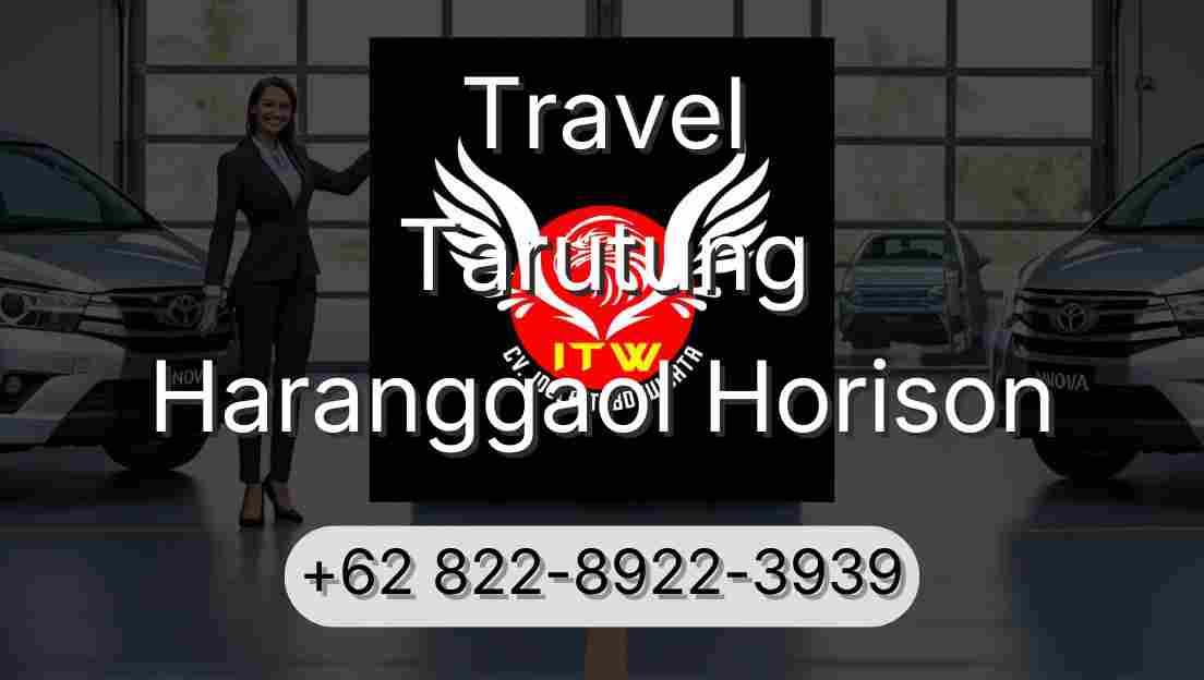 Travel Tarutung Haranggaol Horison