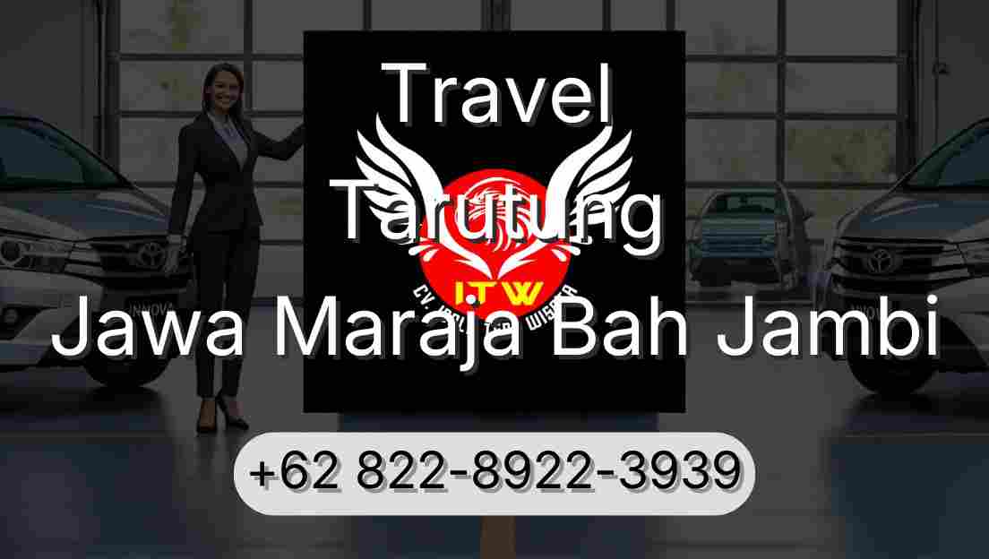 Travel Tarutung Jawa Maraja Bah Jambi