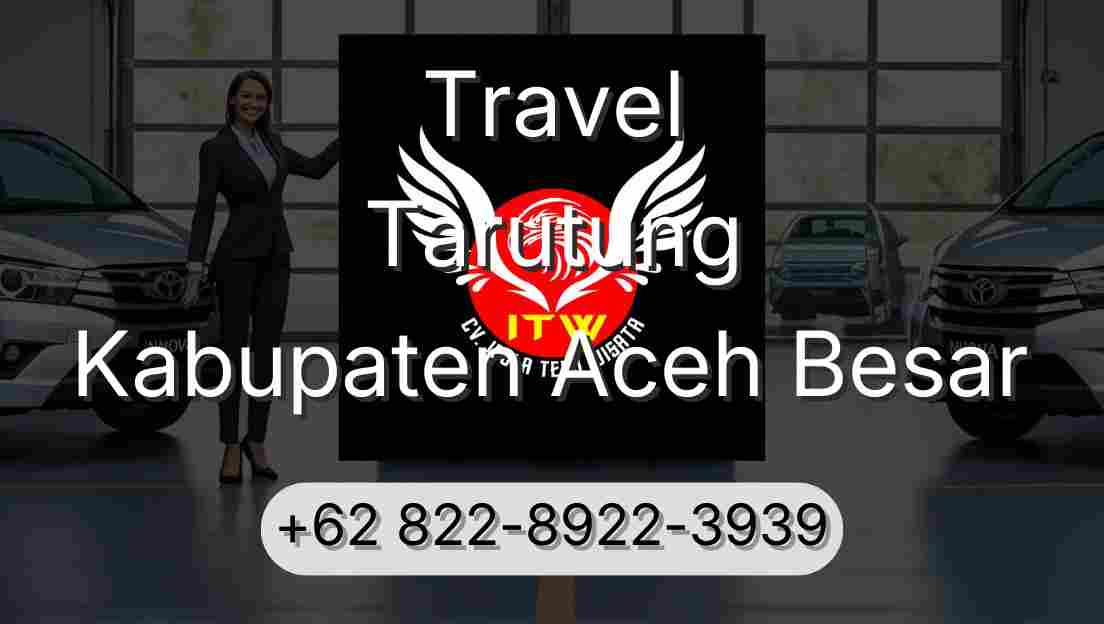 Travel Tarutung Kabupaten Aceh Besar