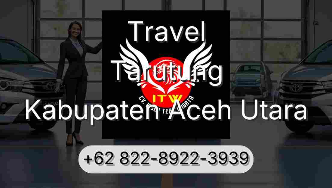 Travel Tarutung Kabupaten Aceh Utara