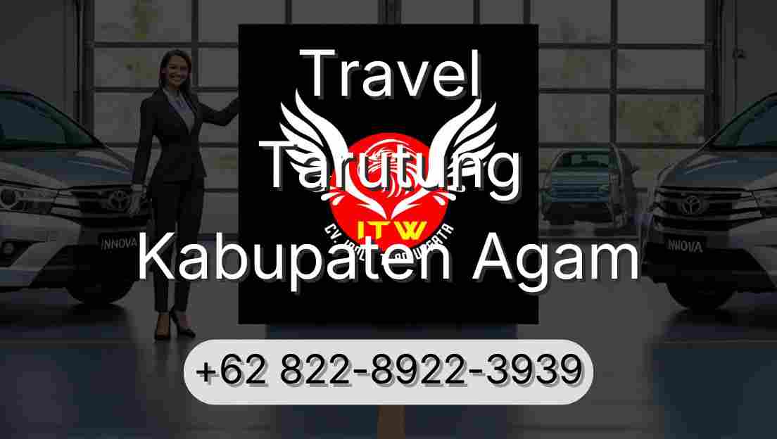 Travel Tarutung Kabupaten Agam