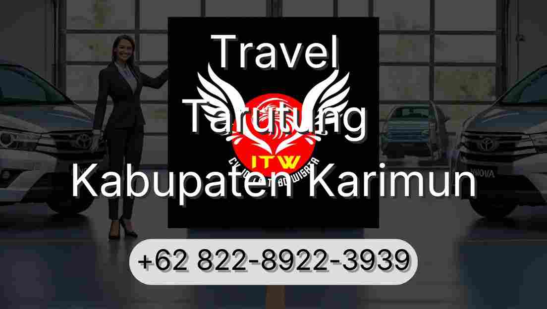 Travel Tarutung Kabupaten Karimun
