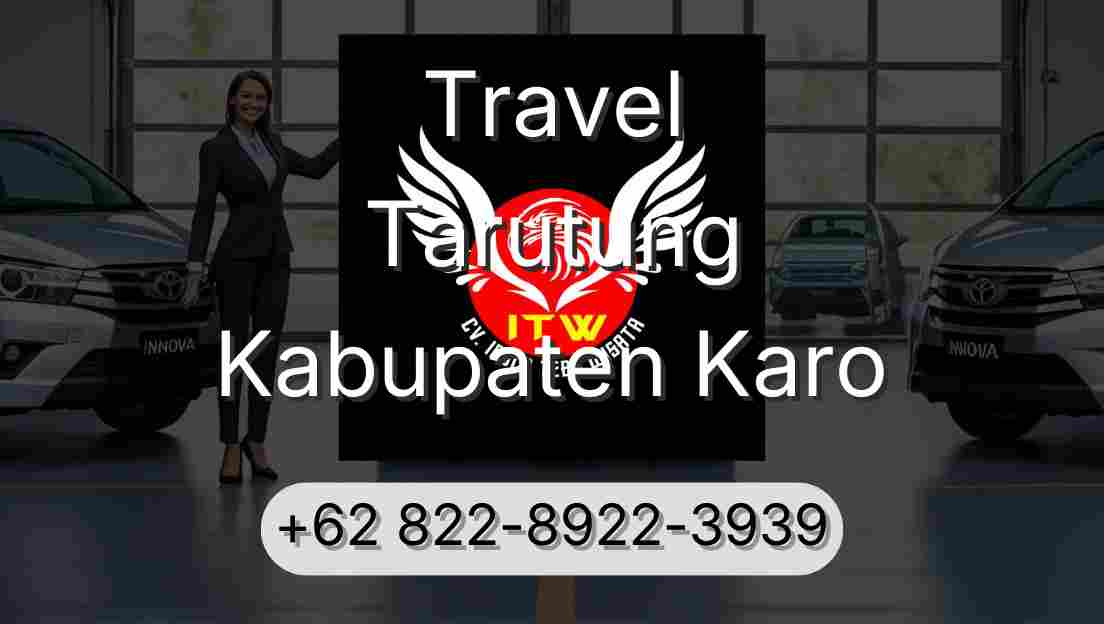 Travel Tarutung Kabupaten Karo