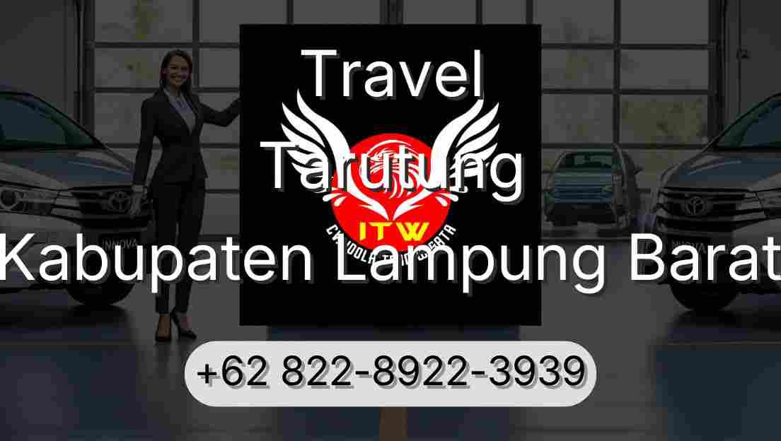 Travel Tarutung Kabupaten Lampung Barat