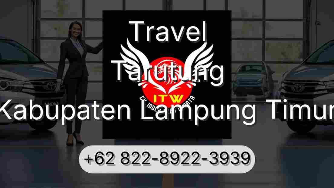 Travel Tarutung Kabupaten Lampung Timur