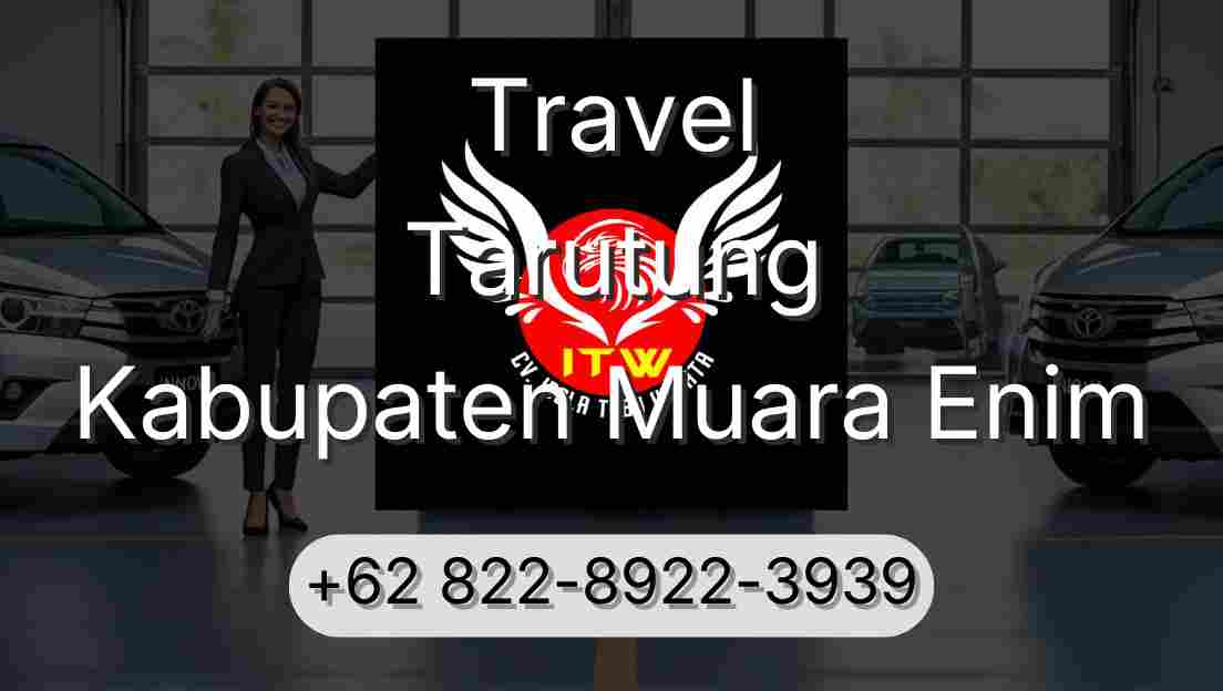 Travel Tarutung Kabupaten Muara Enim