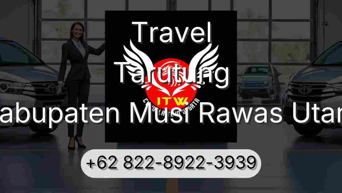 Travel Tarutung Kabupaten Musi Rawas Utara