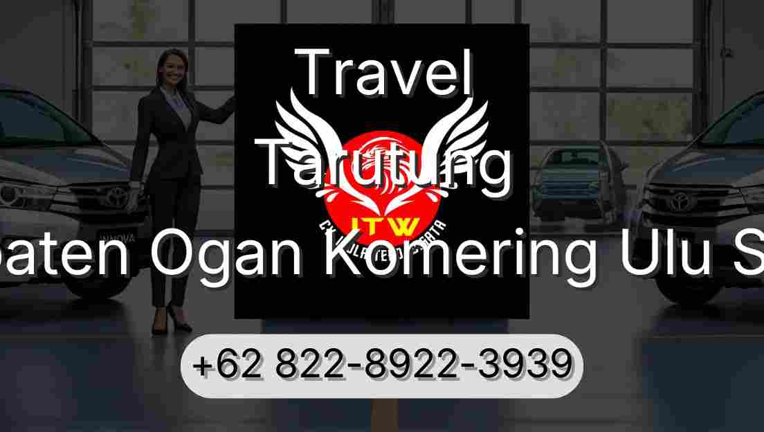 Travel Tarutung Kabupaten Ogan Komering Ulu Selatan