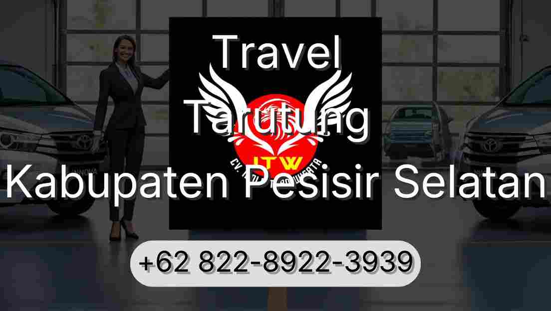 Travel Tarutung Kabupaten Pesisir Selatan