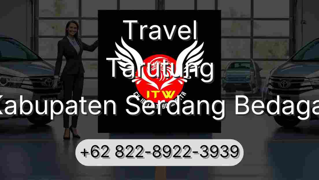 Travel Tarutung Kabupaten Serdang Bedagai