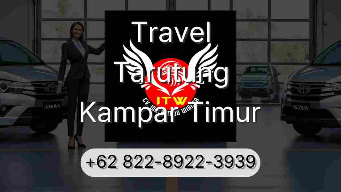 Travel Tarutung Kampar Timur