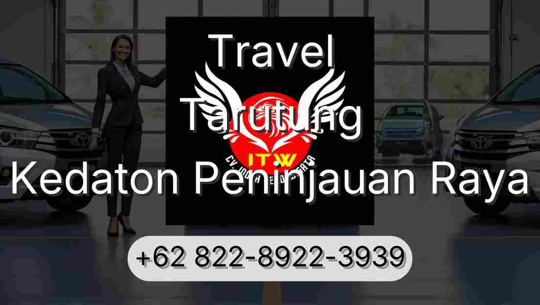 Travel Tarutung Kedaton Peninjauan Raya