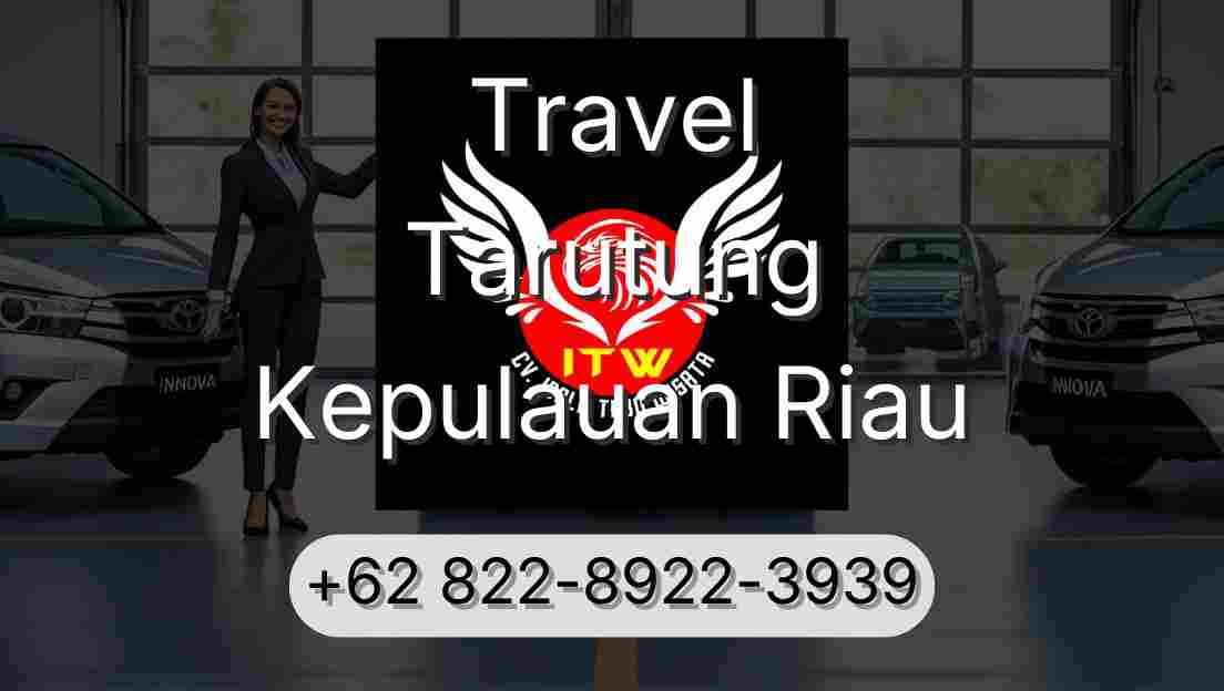 Travel Tarutung Kepulauan Riau