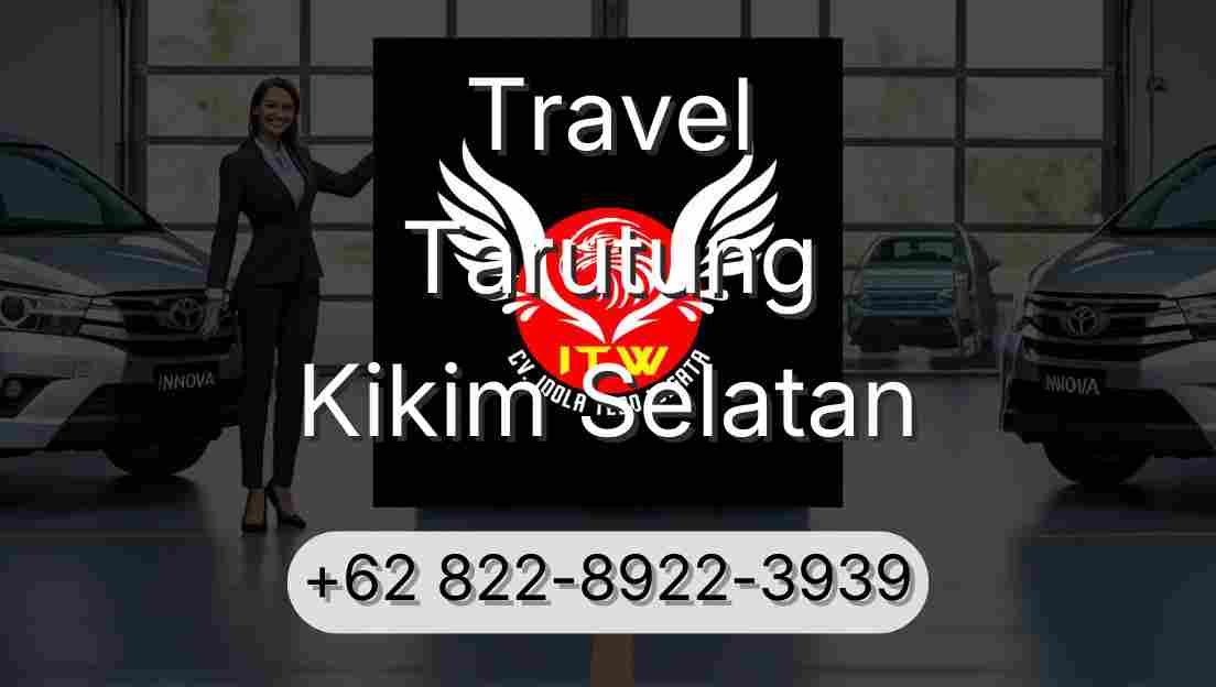 Travel Tarutung Kikim Selatan