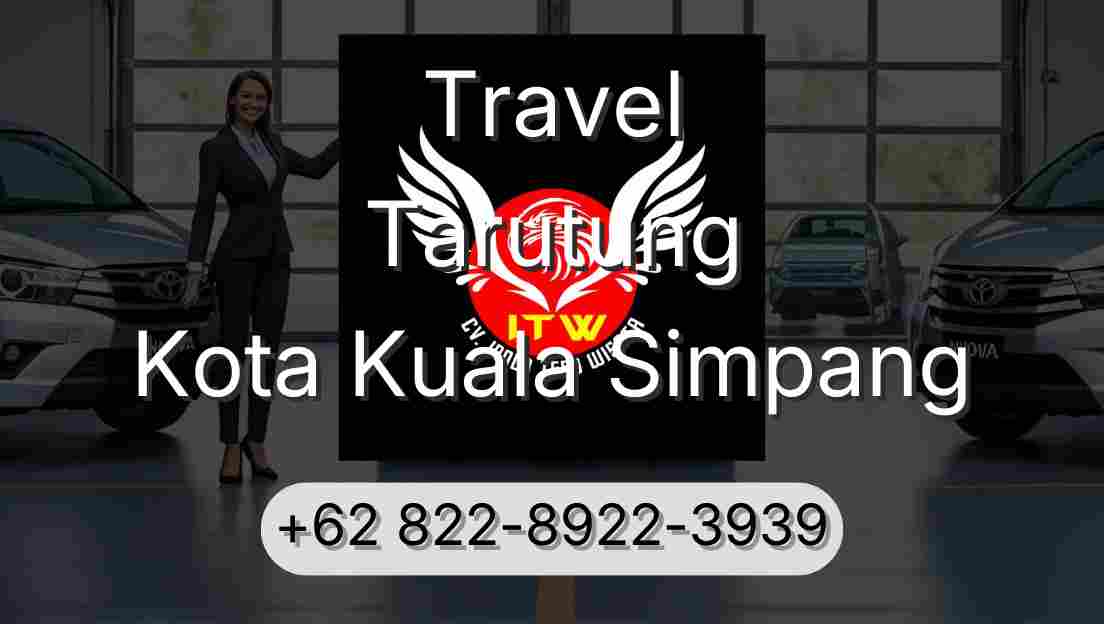 Travel Tarutung Kota Kuala Simpang