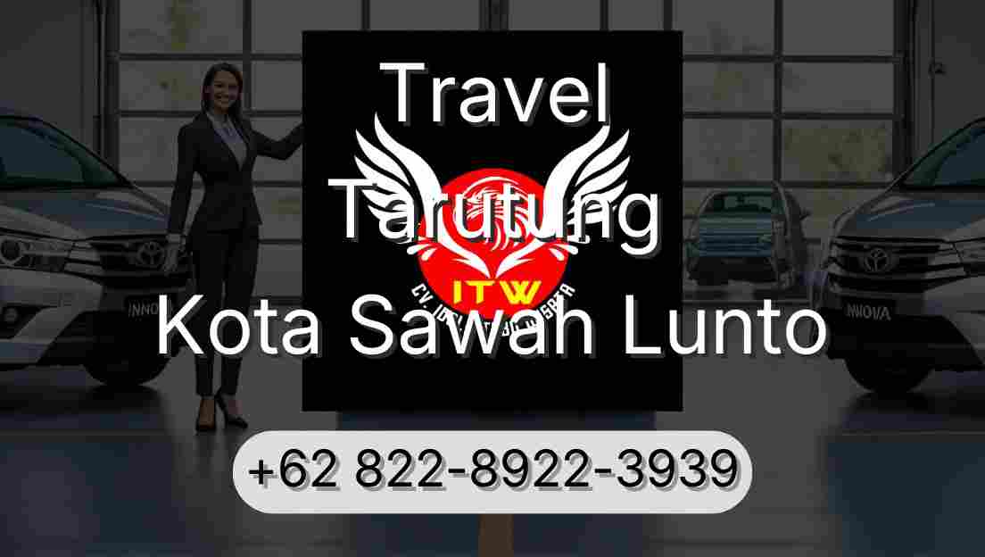 Travel Tarutung Kota Sawah Lunto