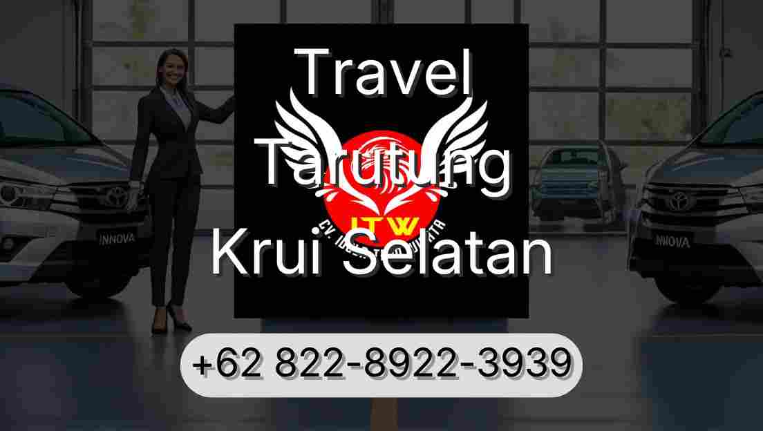 Travel Tarutung Krui Selatan