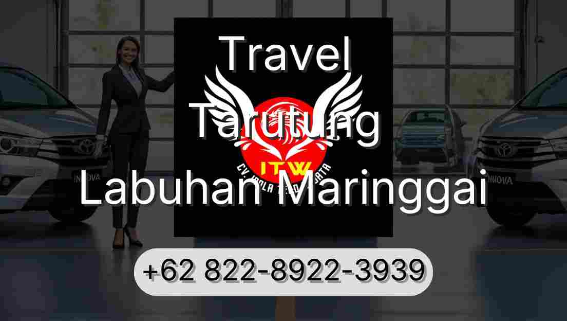 Travel Tarutung Labuhan Maringgai