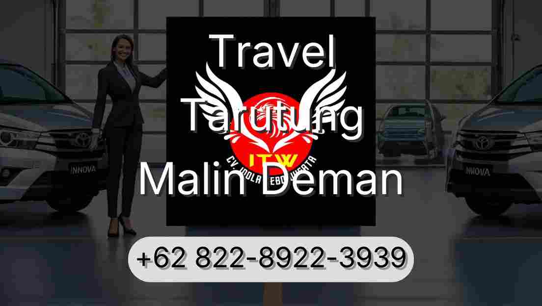 Travel Tarutung Malin Deman