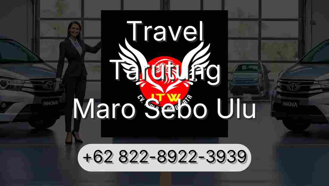 Travel Tarutung Maro Sebo Ulu