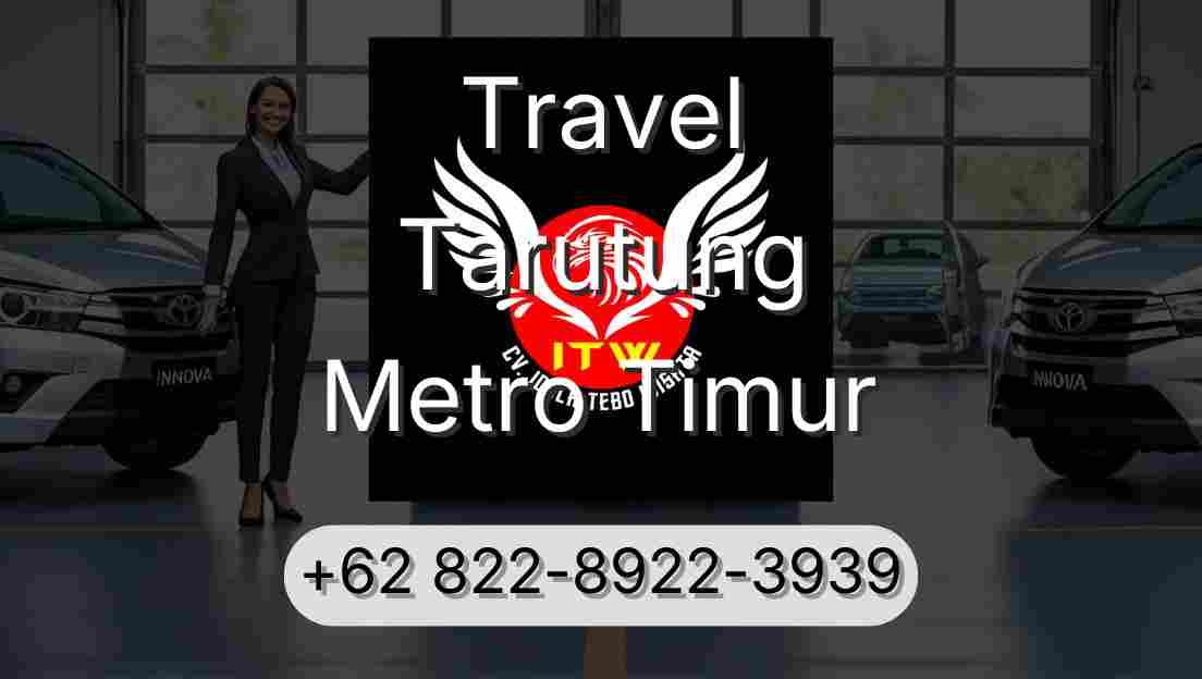 Travel Tarutung Metro Timur