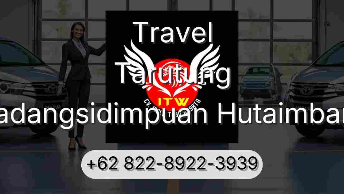 Travel Tarutung Padangsidimpuan Hutaimbaru