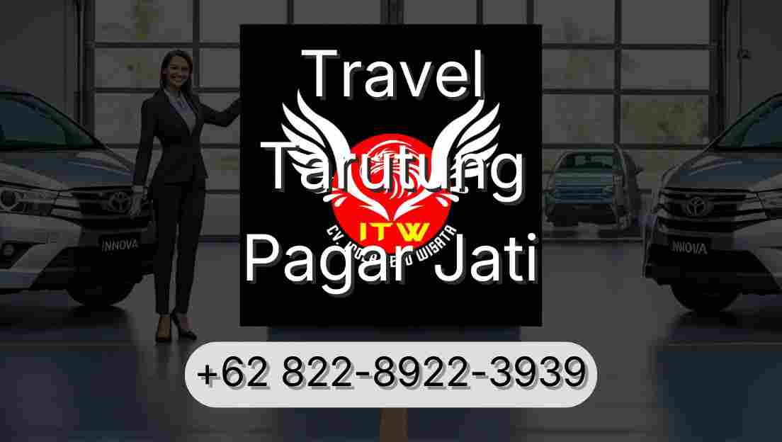 Travel Tarutung Pagar Jati