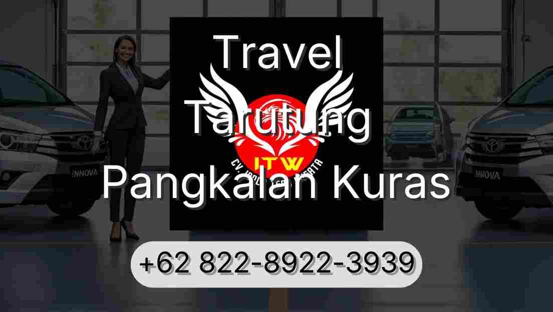 Travel Tarutung Pangkalan Kuras