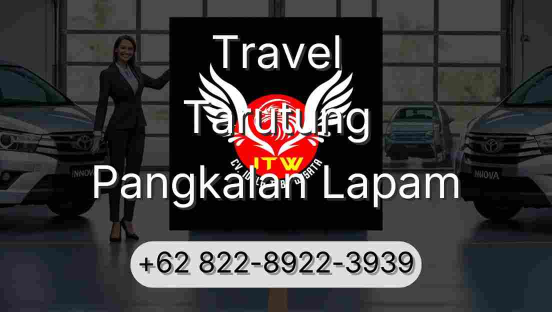 Travel Tarutung Pangkalan Lapam