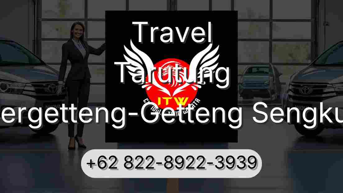 Travel Tarutung Pergetteng-Getteng Sengkut