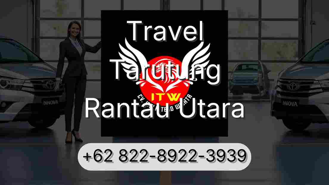 Travel Tarutung Rantau Utara