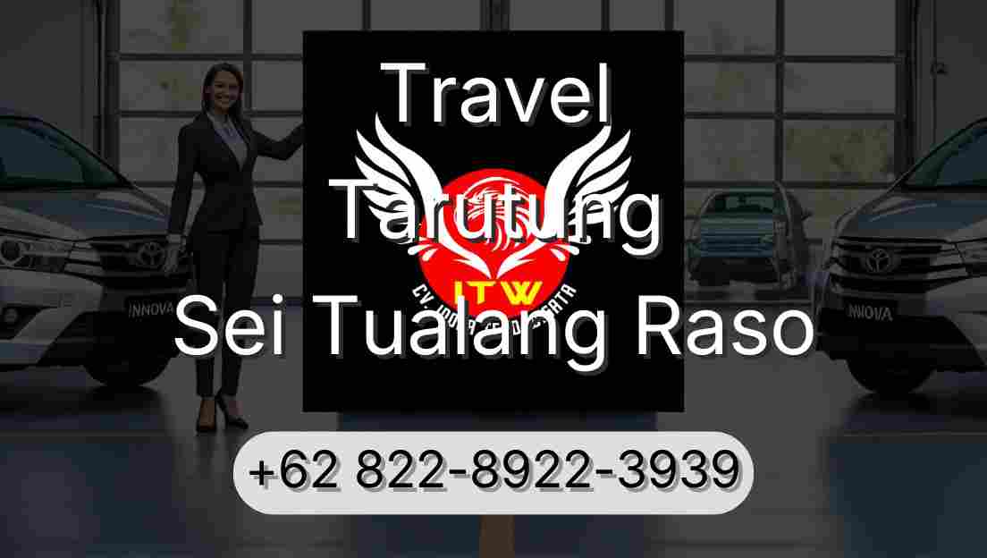 Travel Tarutung Sei Tualang Raso