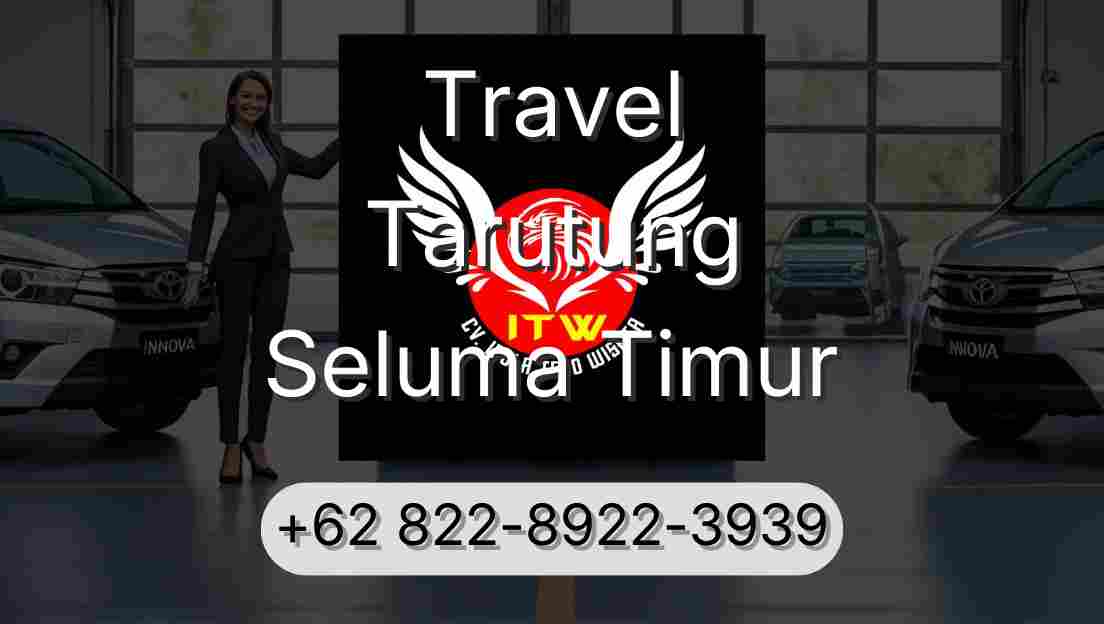Travel Tarutung Seluma Timur