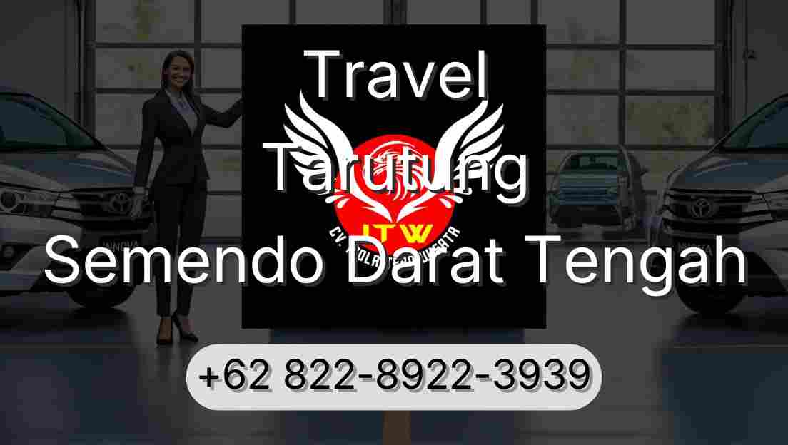 Travel Tarutung Semendo Darat Tengah