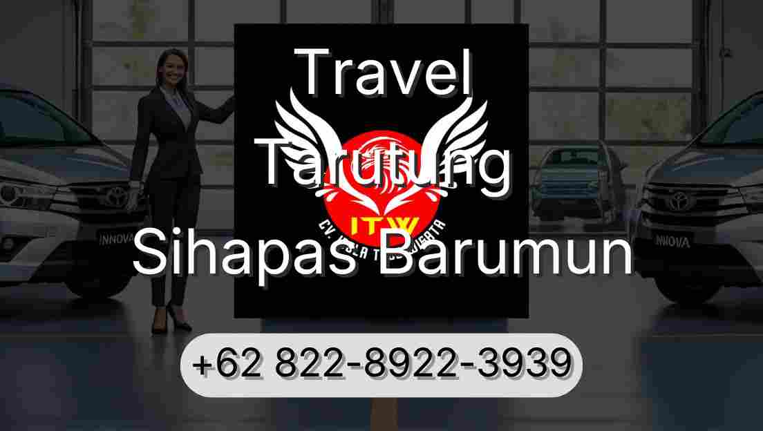 Travel Tarutung Sihapas Barumun