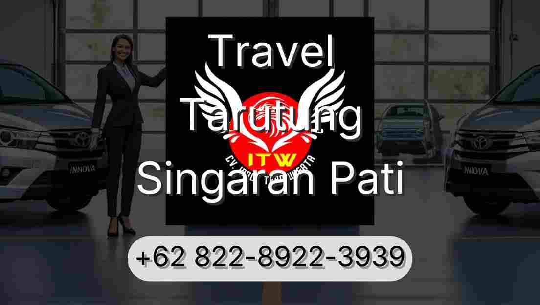 Travel Tarutung Singaran Pati