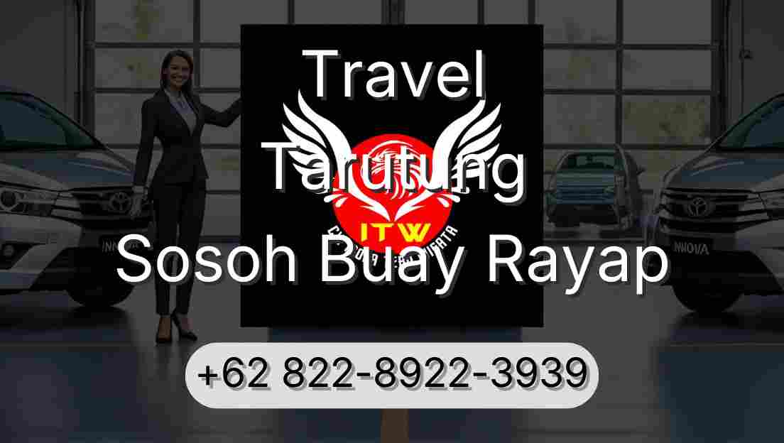 Travel Tarutung Sosoh Buay Rayap