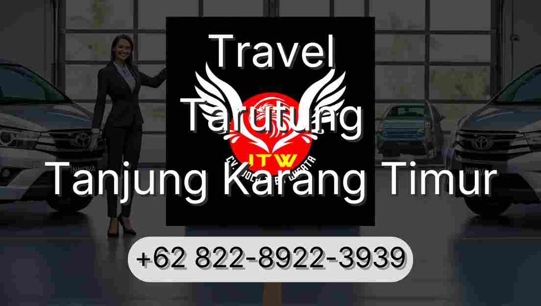 Travel Tarutung Tanjung Karang Timur