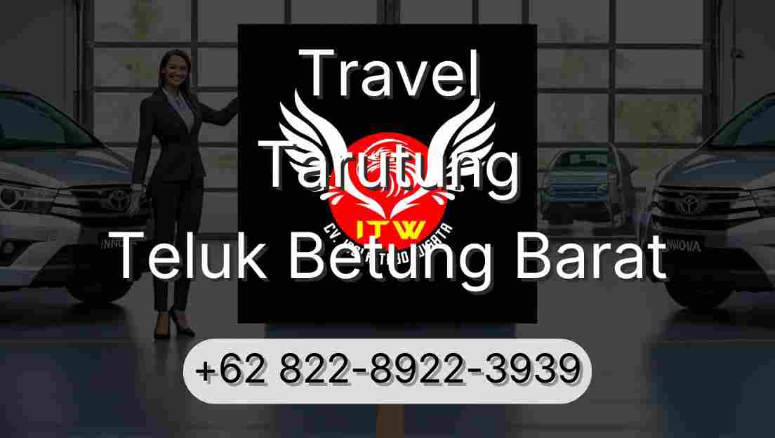 Travel Tarutung Teluk Betung Barat