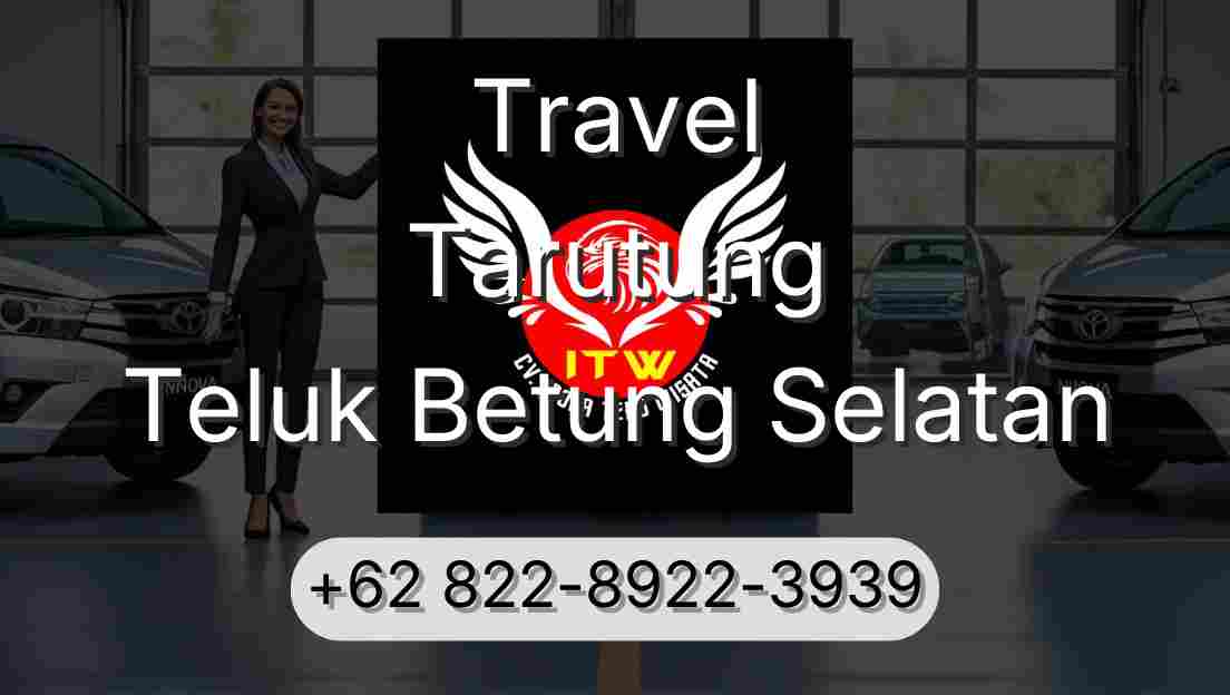 Travel Tarutung Teluk Betung Selatan