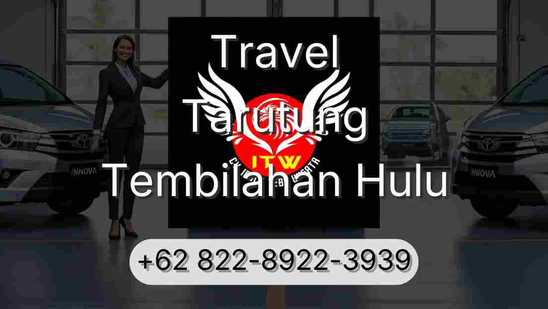 Travel Tarutung Tembilahan Hulu