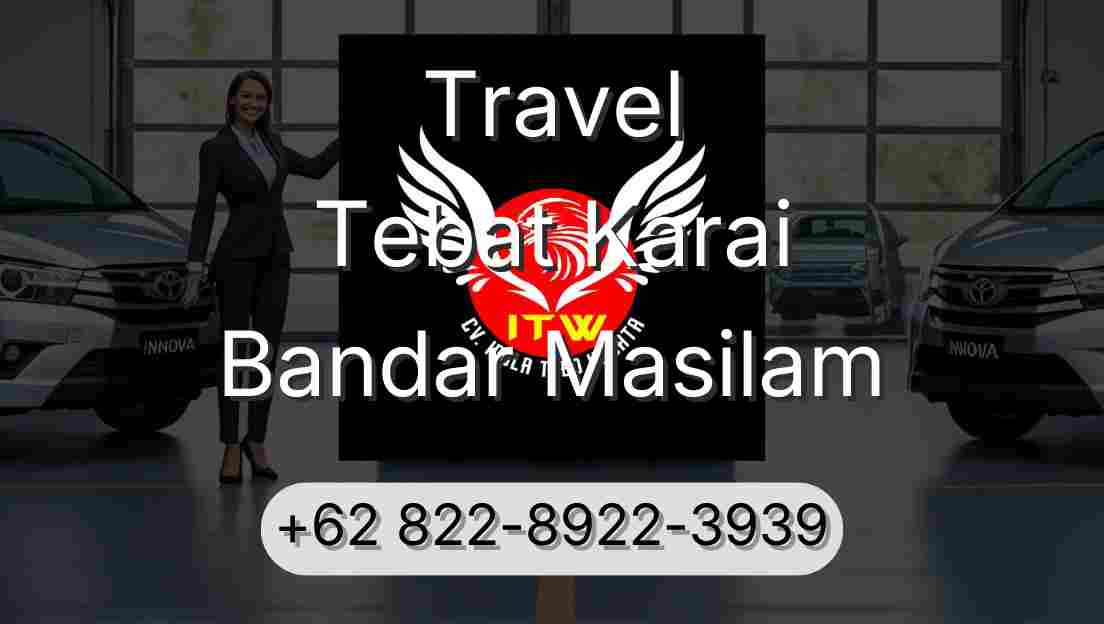 Travel Tebat Karai Bandar Masilam