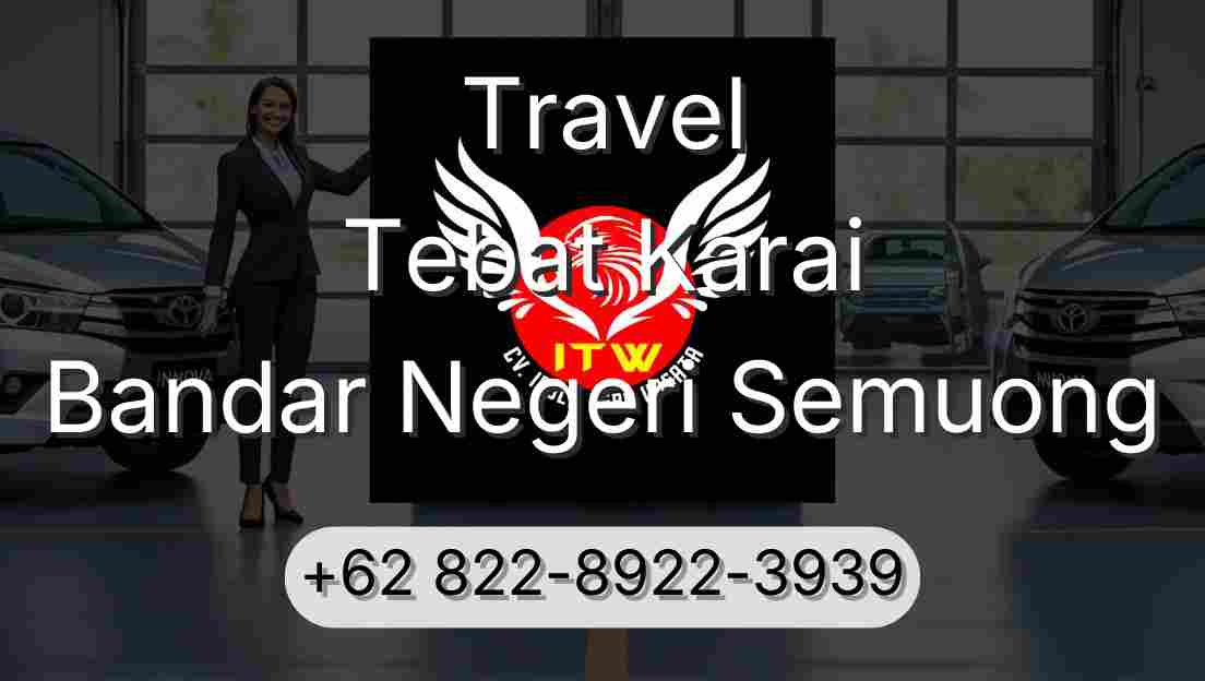 Travel Tebat Karai Bandar Negeri Semuong